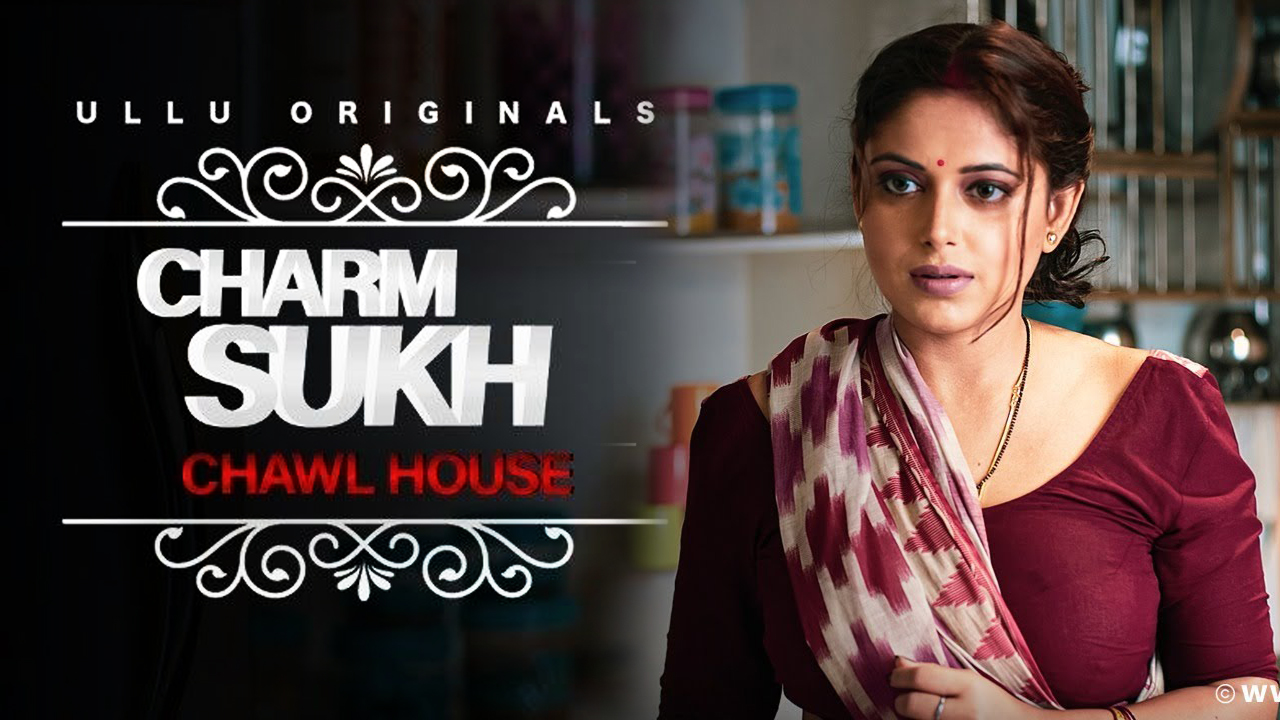 Charmsukh – Chawl House P01 – Hindi Hot Web Series – UllU