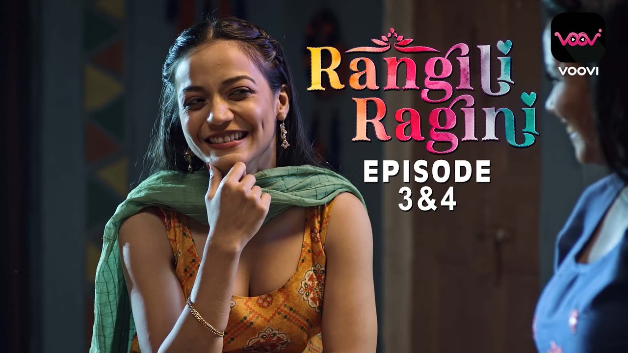 Raginixxx - Rangili Ragini S01P03-04 - 2022 - Hindi Hot Web Series