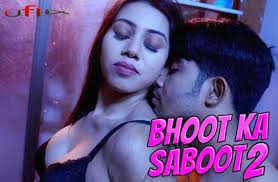 Bhoot Ka Saboot S01P02 â€“ 2022 â€“ Hindi Hot Web Series â€“ Uflix
