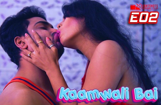 Kamwali Bai Xxx - Kaamwali Bai S01P02 â€“ 2022 â€“ Hindi Hot Web Series â€“ 8Flix