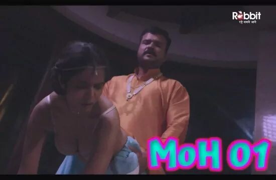 Moh S01E01 - 2022 - Hindi Hot Web Series - RabbitMovies