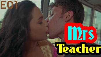 Sex Video Miss Teacher - Mrs Teacher 2 Web Series Xxx Videos