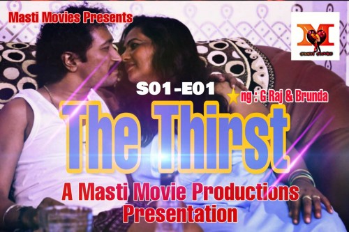 The Thirst S01P01 â€“ 2022 â€“ Hindi Hot Web Series â€“ MastiMovie