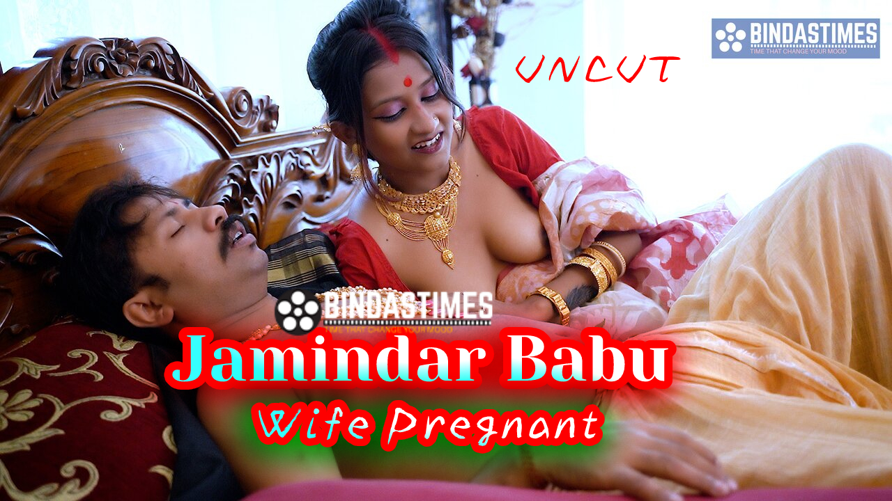 Jamindar Babu Wife Pregnant – 2022 – Hindi Short Film – Bindastimes