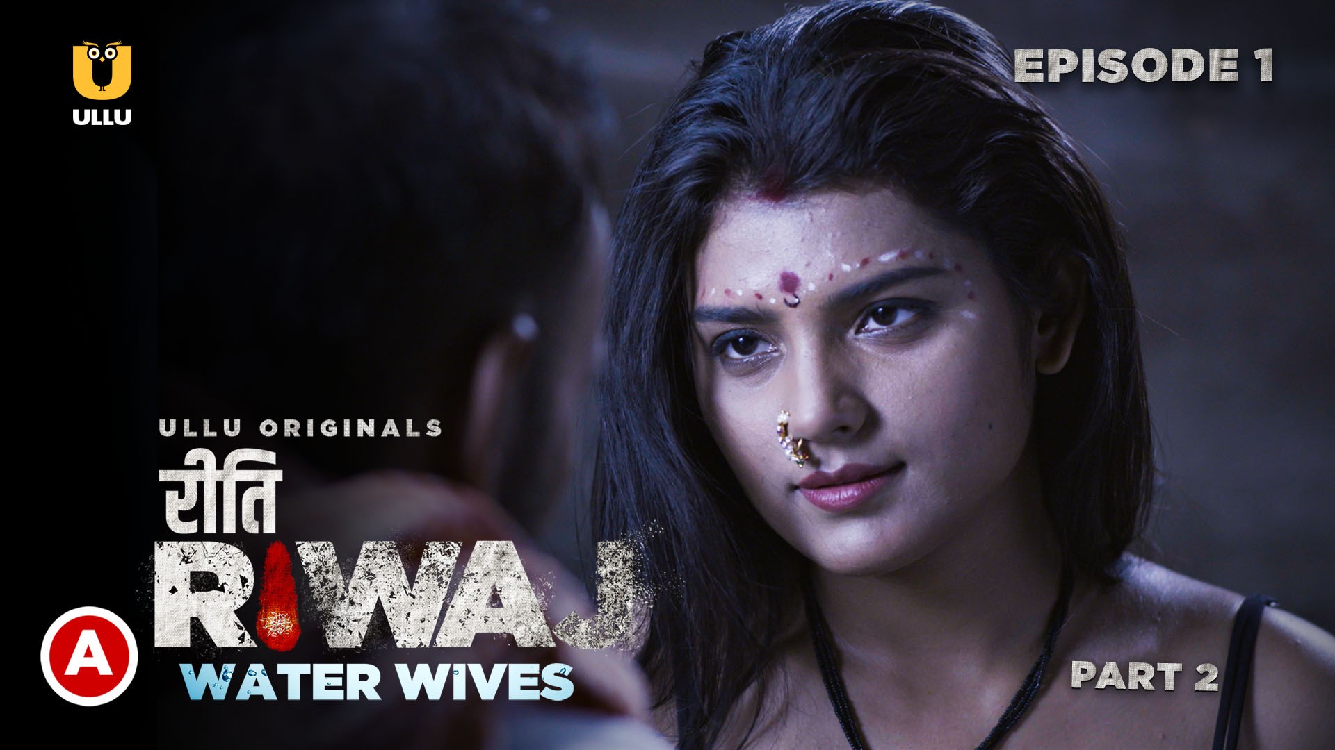 Riti Riwaj Water Wives S01e02 2020 Hindi Hot Web Series 5340