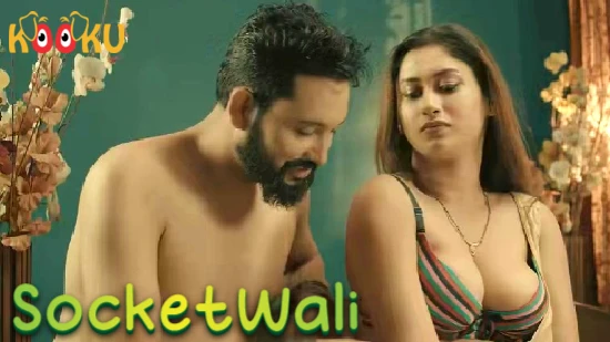 SocketWali 2021 Hindi Hot Web Series Kooku Indian Uncut Web