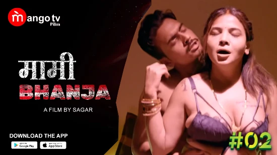 Xxx Com Mami Bhanja India - Mami Bhanja S01E02 - 2022 - Hindi Hot Web Series - MangoTV