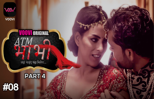 ATM Bhabhi Part 4 S01E08 – 2022 – Hindi Hot Web Series – Voovi
