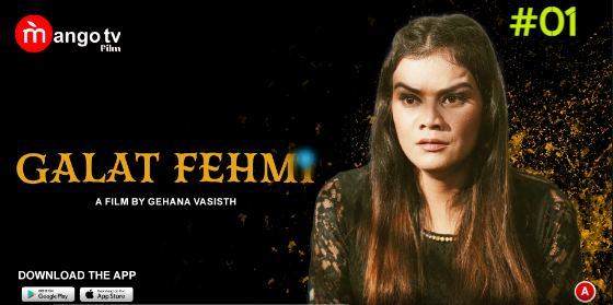 Galat Fehmi S01E01 – 2022 – Hindi Hot Web Series – MangoTV