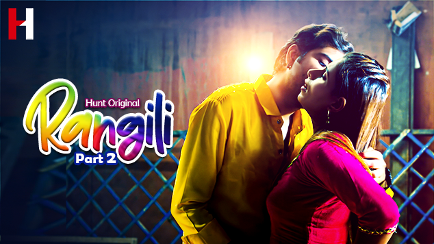 Rangili Part 2 S01E04 – 2022 – Hindi Hot Web Series -HuntCinema