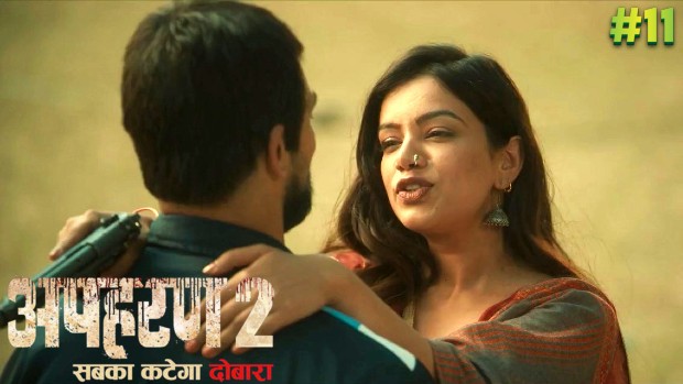 620px x 349px - Apharan â€“ S02E11 â€“ 2019 â€“ Hindi Hot Web Series