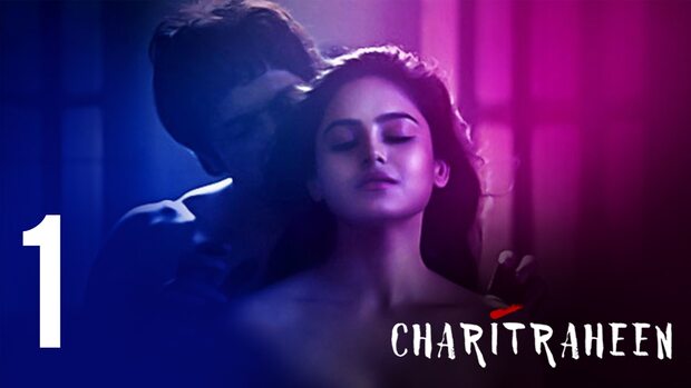 Charitraheen â€“ S01E01 â€“ Hindi Hot Web Series