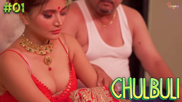 Chulbuli â€“ S01E01 â€“ 2021 â€“ Hindi Hot Web Series â€“ Rangeen