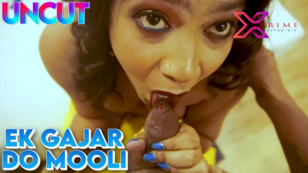 Mooli Sex Video - Ek Gajar Do Mooli â€“ 2023 â€“ UNCUT Hindi Short Film â€“ XPrime