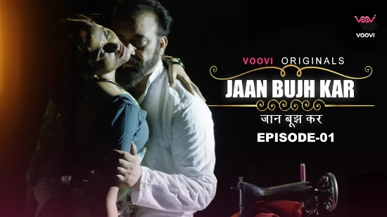 Jaan Love Xxx - Jaan Bujh Kar S01E01 â€“ 2022 â€“ Hindi Hot Web Series â€“ Voovi