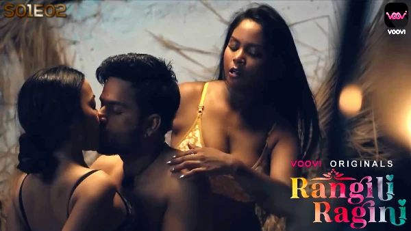 Ragini Xxx Video - Rangili Ragini â€“ S01E02 â€“ 2022 â€“ Hindi Hot Web Series â€“ Voov