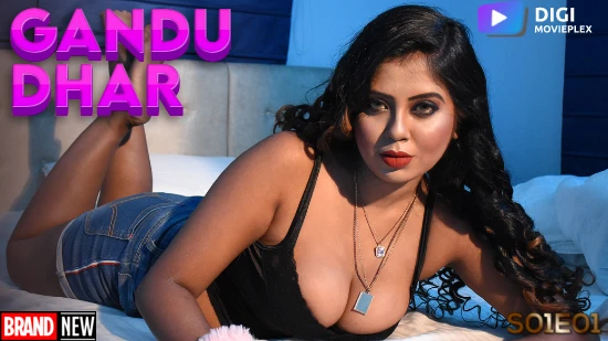 Gandu Dhar - S01E01 â€“ 2022 â€“ Hindi Hot Web Series â€“ DigiMovi