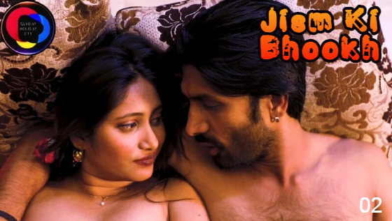 Xxx Jism Ki Video - Jism Ki Bhookh -S01E02 â€“ 2023 â€“ Hindi Hot Web Series â€“ Sunda