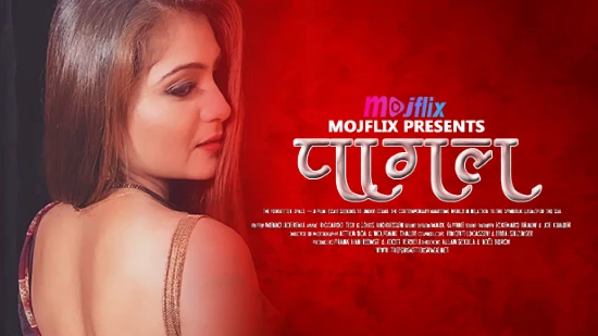 Xxx Pagal Sexy - Pagal â€“ 2022 â€“ Hindi Short Film â€“ Mojflix