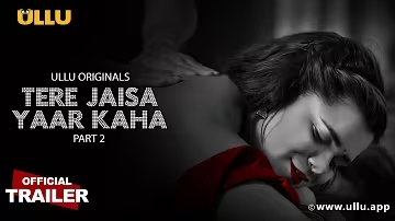 Tere Jaisa Yaar Kaha Part 2 – S01 – 2023 – Hindi Hot Web Series Official Trailer – Ullu