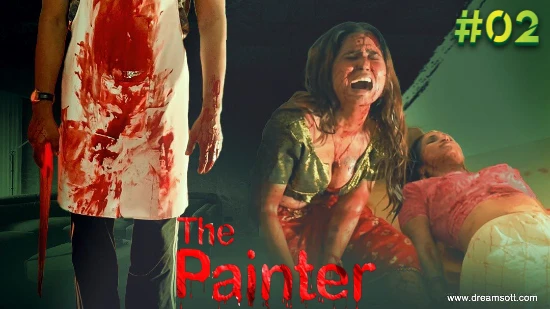 The Painter – S01E02 – 2022 – Hindi Web Series – DreamsFilms