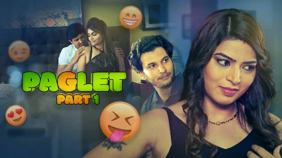 Paglet – P01 – 2021 – Hindi Hot Web Series – Kooku