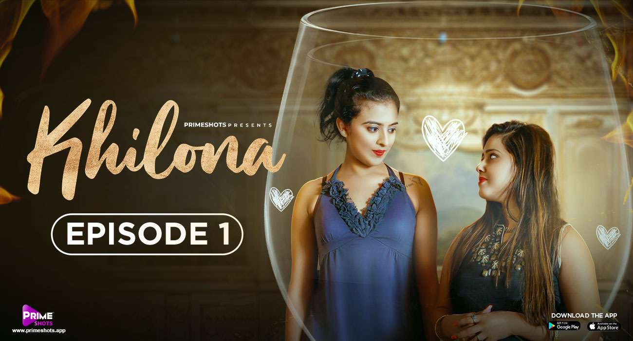 1300px x 700px - Khilona - S01E01 - 2023 - Hindi Hot Web Series - PrimeShots