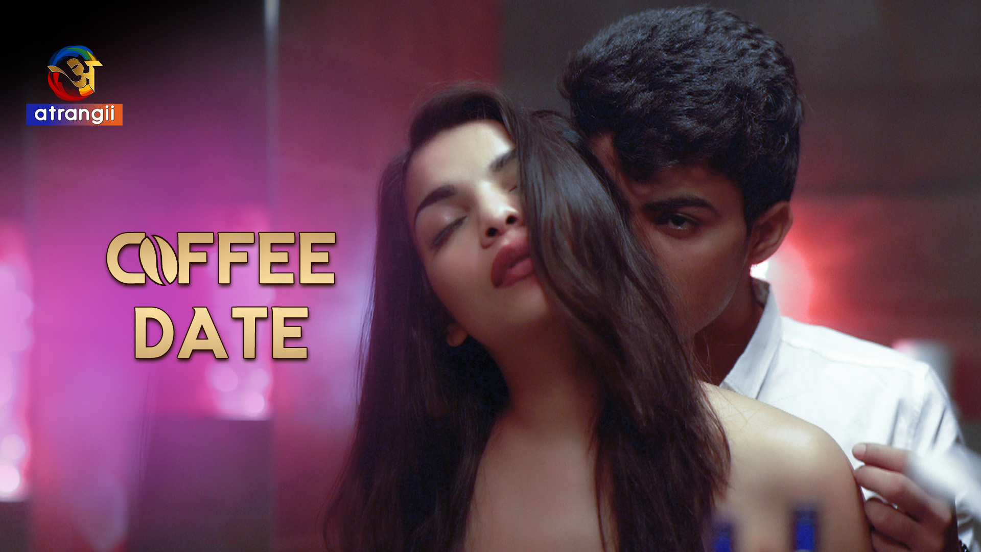 Coffee Date - 2023 - Hindi Hot Short Film - Atrangii Indian Uncut Web  Series Watch Online