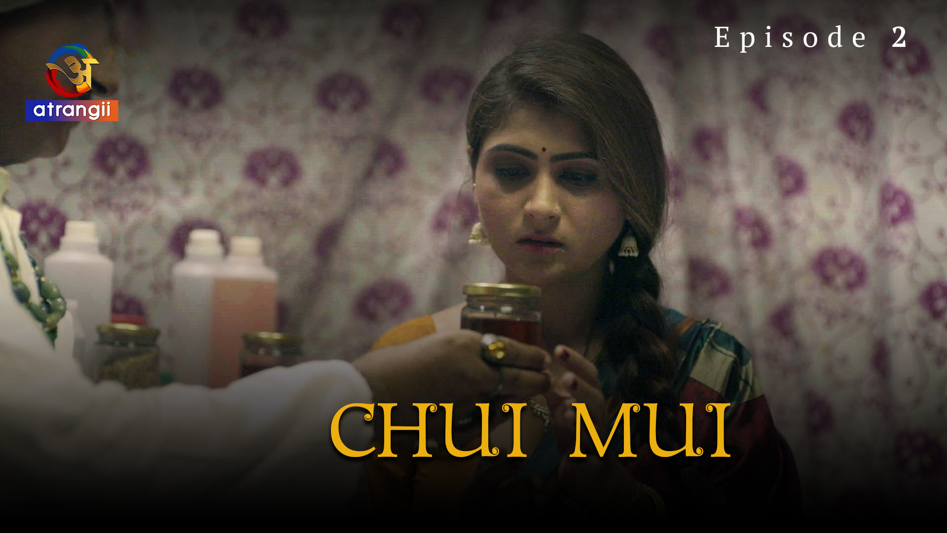 Chui Mui – S01E02 – 2023 – Hindi Hot Web Series – Atrangii