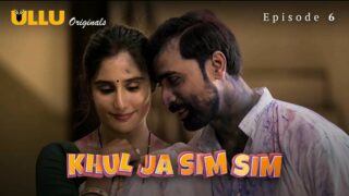 Khul Ja Sim Sim Part 2 – S01E06 – 2020 – Hindi Hot Web Series – Ullu