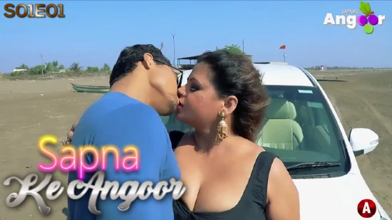 Sapna Ke Angoor – S01E01 – 2022 – Hindi Hot Web Series – Angoor