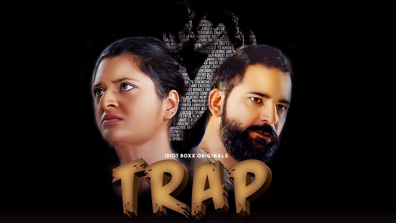 Trap - S01 - 2023 - Hindi Hot Web Series - IdiotBoxx Indian Uncut Web  Series Watch Online