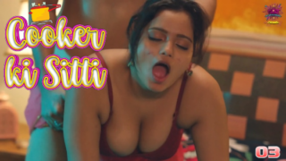 Cooker Ki Sitti – S01E03 – 2023 – Hindi Hot Web Series – WowEntertainment