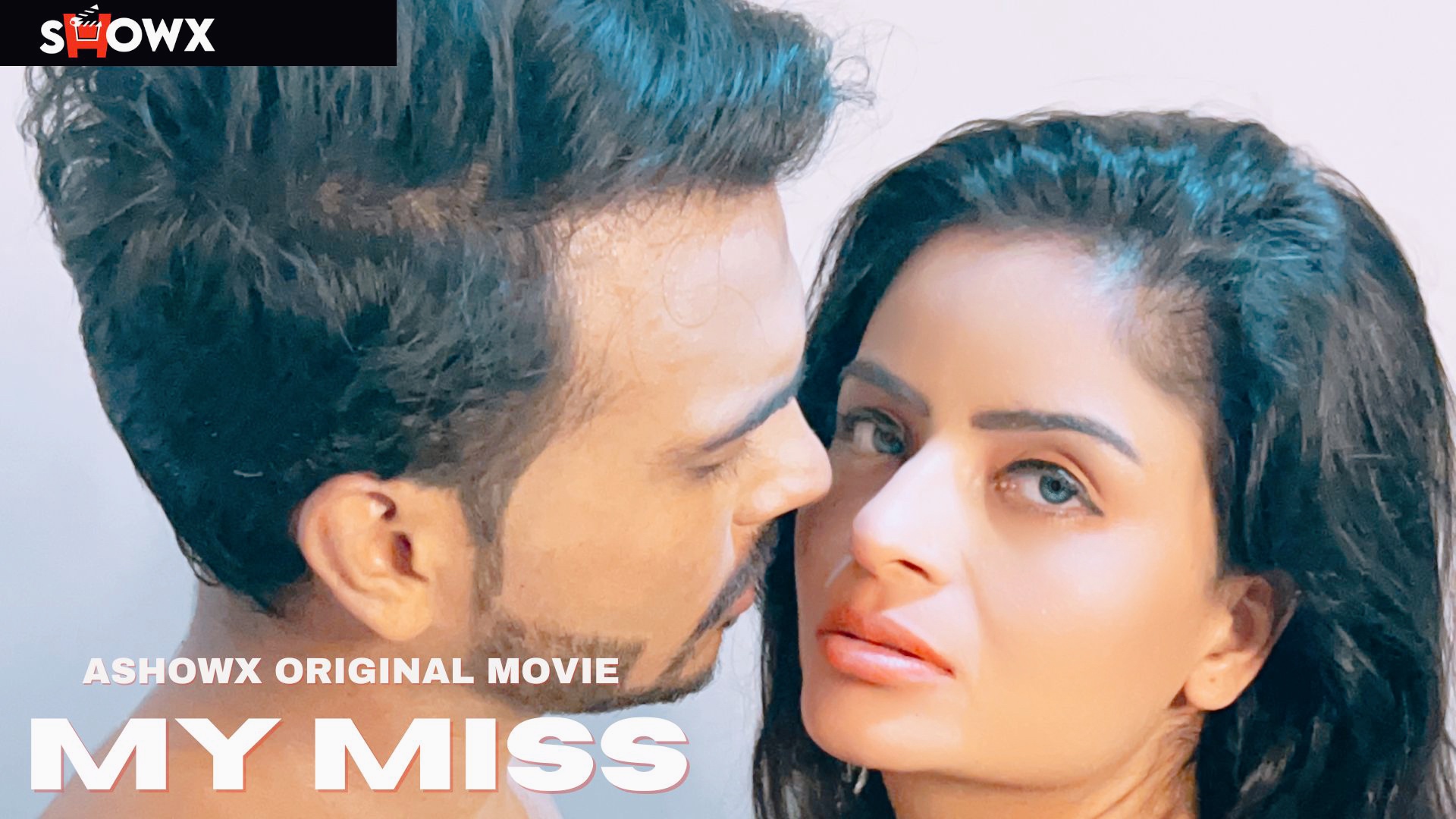 My Miss 2023 Hindi Uncut Short Film Showx 